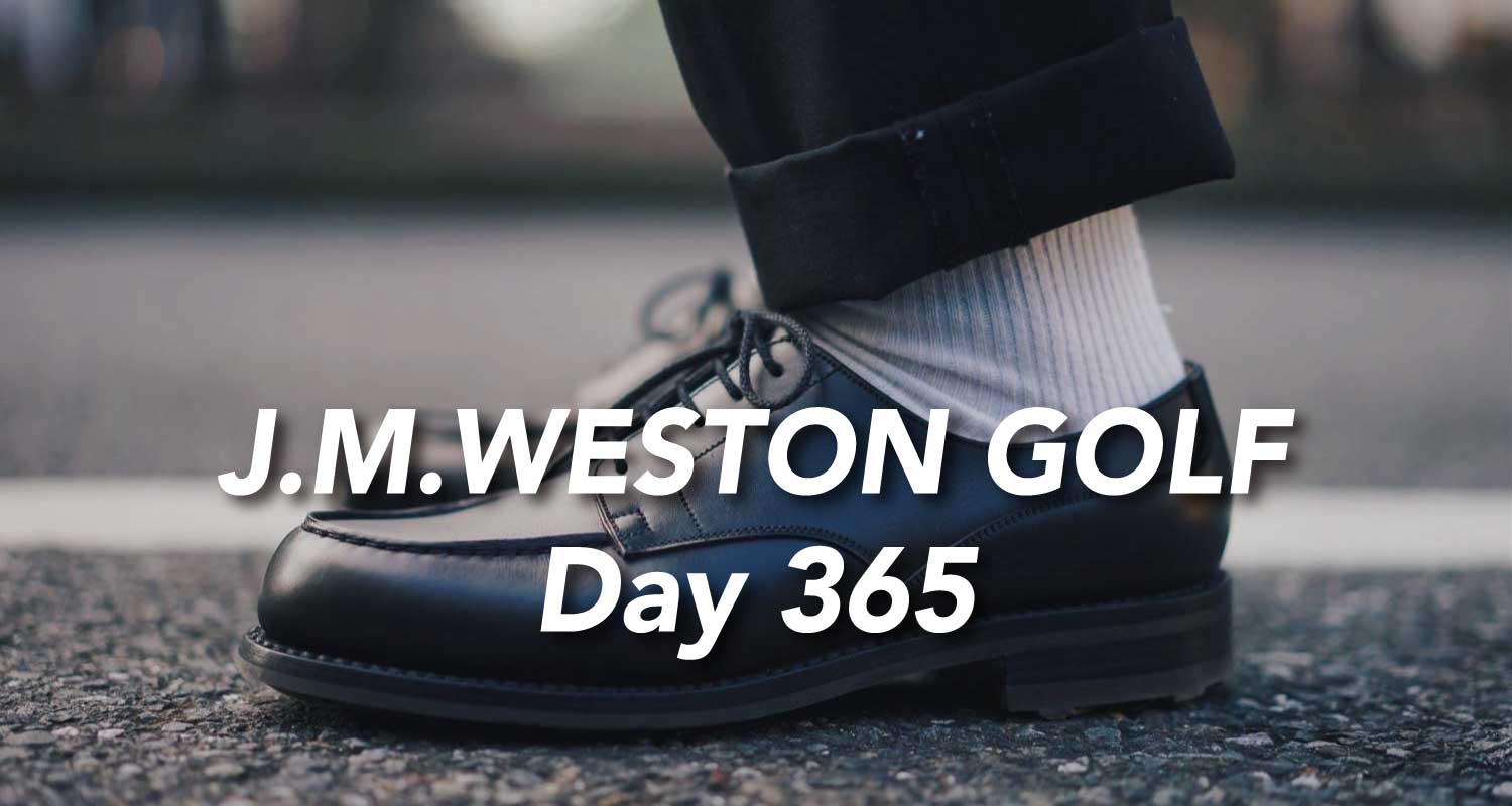 J.M.WESTON #641 GOLF 履き慣らし記録【12ヶ月目】 | DRESS CODE ...